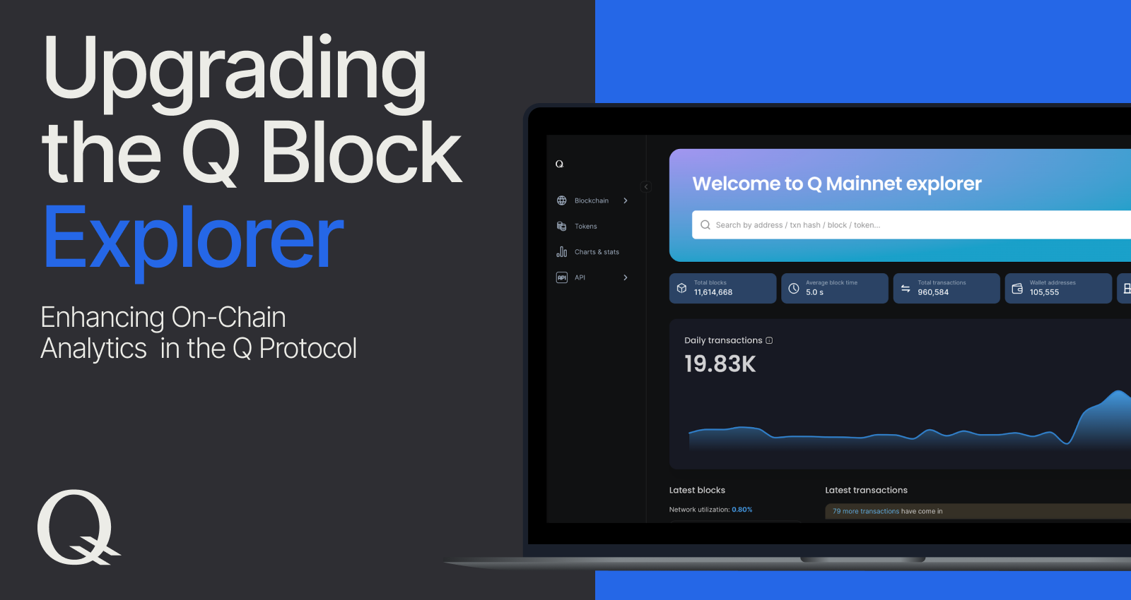 Upgrading the Q Block Explorer: Enhancing On-Chain Analytics in the Q Protocol